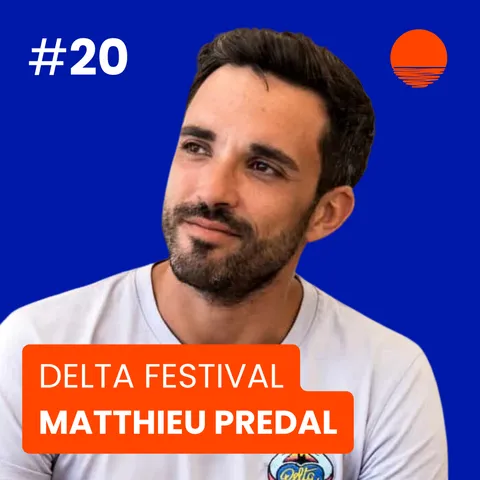 Matthieu Predal, Delta Festival